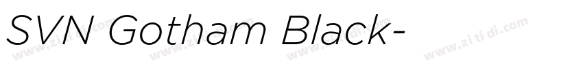 SVN Gotham Black字体转换